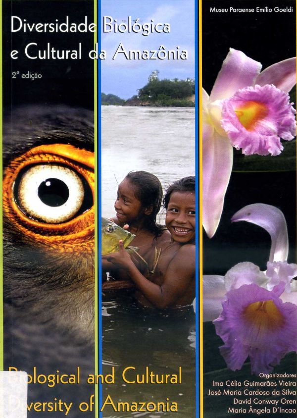 Diversidade biológica e cultural da Amazônia